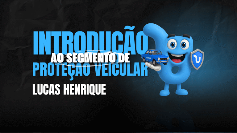 Introdução ao Segmento de Proteção Veicular
