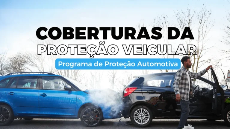 Coberturas da Proteção Veicular